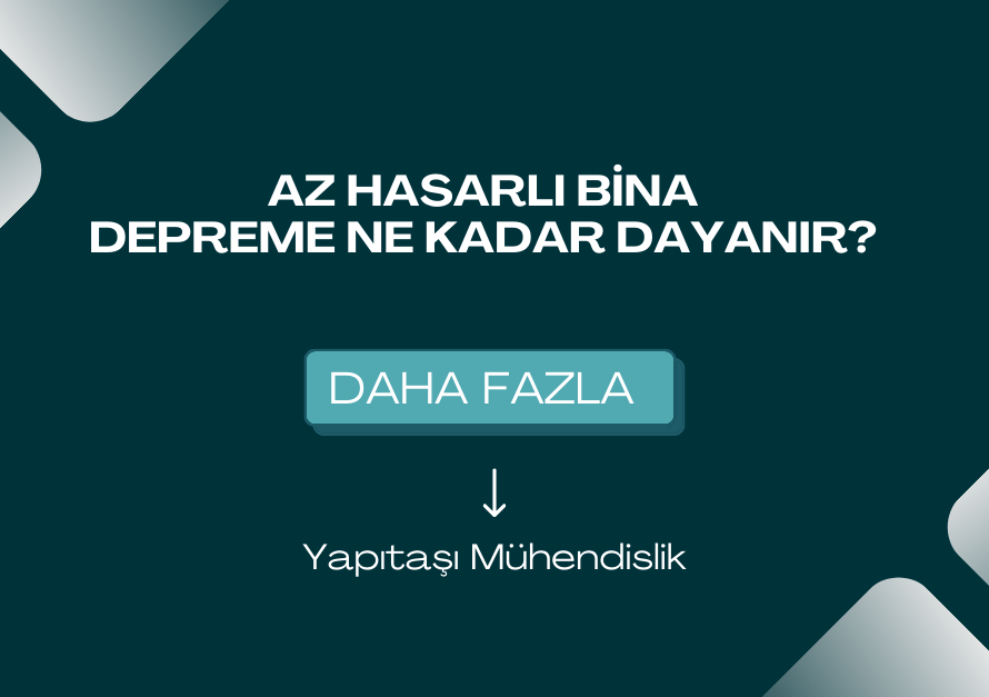 Az Hasarlı Bina Depreme Ne Kadar Dayanır