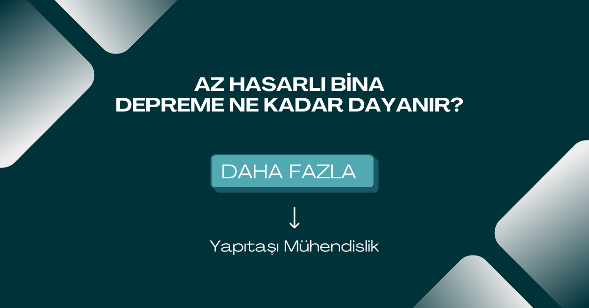 Az Hasarlı Bina Depreme Ne Kadar Dayanır