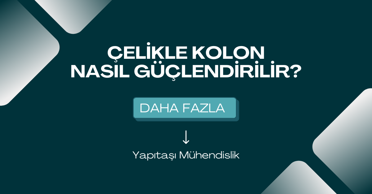 Çelikle Kolon Güçlendirme