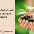 Kentsel Dönüşümde Çevreye Duyarlı Çözümler