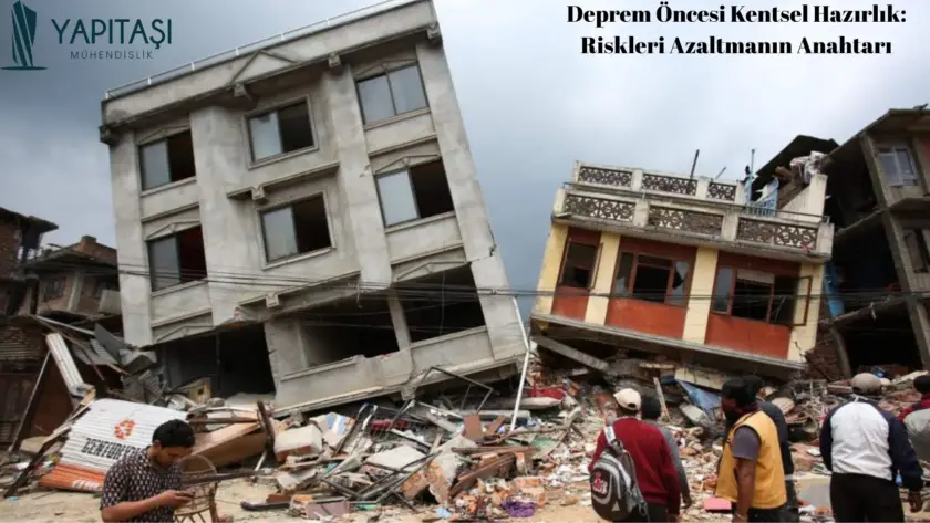 Deprem öncesi kentsel hazırlık